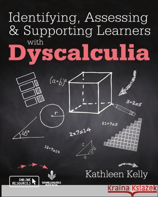 Identifying, Assessing and Supporting Learners with Dyscalculia Kathleen Kelly 9781526491190 Sage Publications Ltd - książka