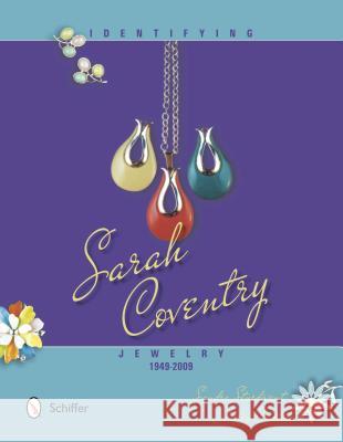 Identifying Sarah Coventry Jewelry, 1949-2009 Sandra Sturdivant Shirley Crabtree 9780764342141 Schiffer Publishing, Ltd. - książka