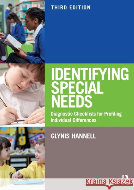 Identifying Special Needs: Diagnostic Checklists for Profiling Individual Differences Glynis Hannell 9781138491090 Routledge - książka