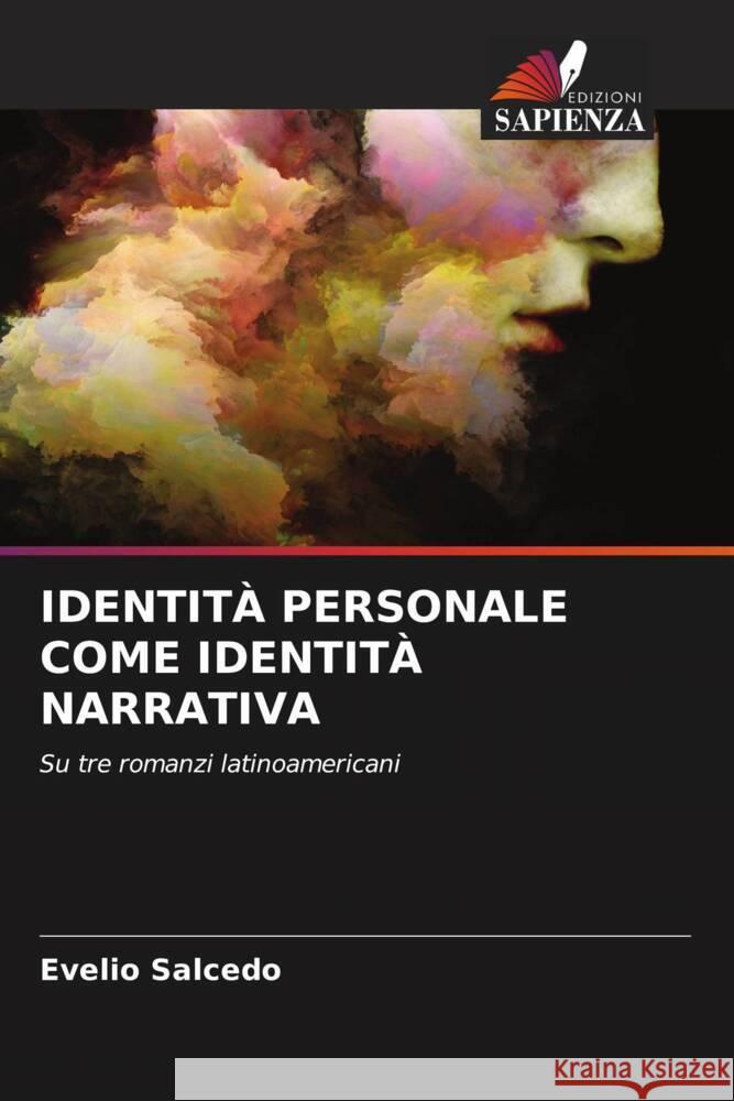 IDENTITÀ PERSONALE COME IDENTITÀ NARRATIVA Salcedo, Evelio 9786204887746 Edizioni Sapienza - książka