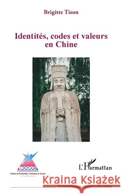 Identit?s, codes et valeurs en Chine Brigitte Tison 9782343011356 Editions L'Harmattan - książka