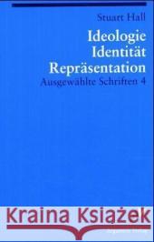 Identität, Ideologie, Repräsentation : Hrsg. v. Juha Koivisto u. Andreas Merkens Hall, Stuart   9783886193264 Argument Verlag - książka