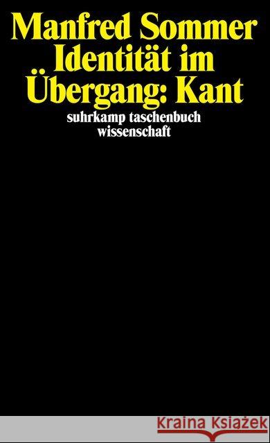 Identität im Übergang: Kant Sommer, Manfred 9783518283516 Suhrkamp - książka