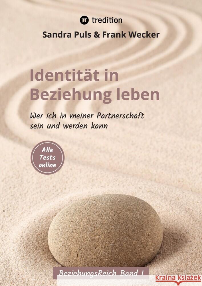 Identität in Beziehung leben Wecker, Frank, Puls, Sandra 9783347571341 tredition - książka