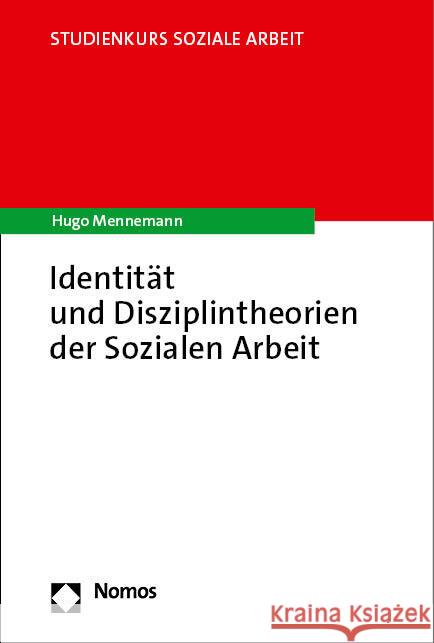 Identität und Disziplintheorien der Sozialen Arbeit Mennemann, Hugo 9783756014248 Nomos - książka