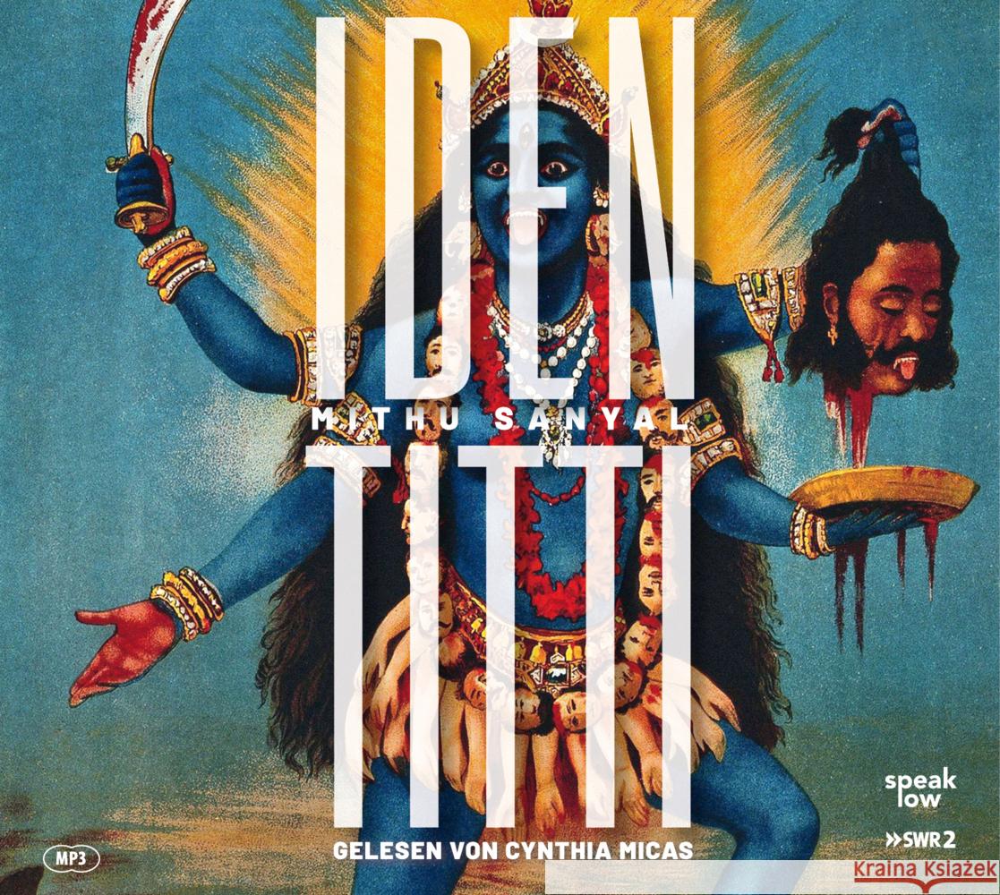 Identitti, Audio-CD, MP3 Sanyal, Mithu 9783948674045 speak low - książka