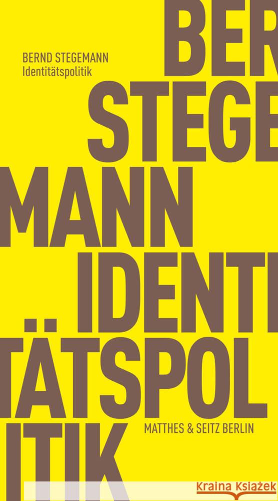 Identitätspolitik Stegemann, Bernd 9783751830027 Matthes & Seitz Berlin - książka