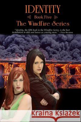 Identity: Book Five of the Windfire Series MS Tamsin L. Silver 9781499321388 Createspace - książka