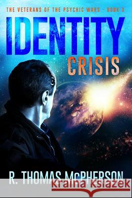 Identity Crisis R. Thomas McPherson 9781514114872 Createspace - książka