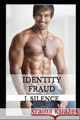 Identity Fraud J. Silence 9781726828529 Independently Published - książka