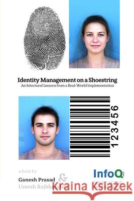 Identity Management on a Shoestring Ganesh Prasad, Umesh Rajbhandari 9781105558634 Lulu.com - książka