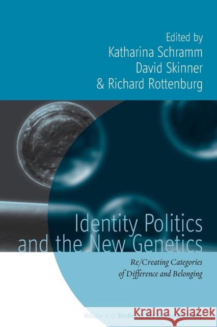 Identity Politics and the New Genetics: Re Katharina Schramm 9781782386827 Berghahn Books - książka