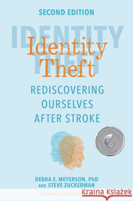 Identity Theft, Second Edition: Rediscovering Ourselves After Stroke Steve Zuckerman 9781524895570 Andrews McMeel Publishing - książka
