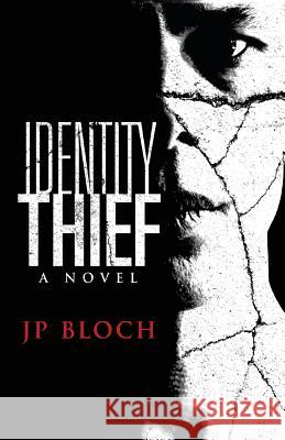 Identity Thief Jp Bloch 9780991344352 Bacon Press Books - książka