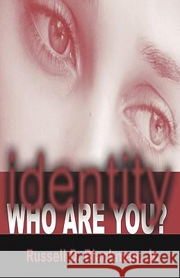 identity Who Are You? Blackman, Russell D., Jr. 9780971291669 Kingdom Word Publications - książka