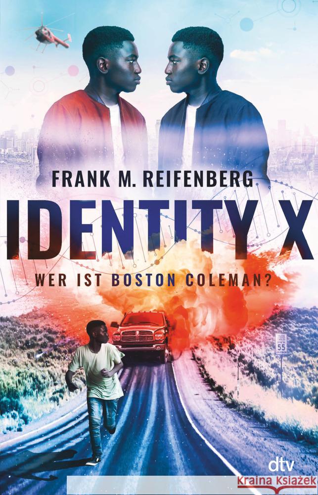 Identity X - Wer ist Boston Coleman? Reifenberg, Frank Maria 9783423740777 DTV - książka