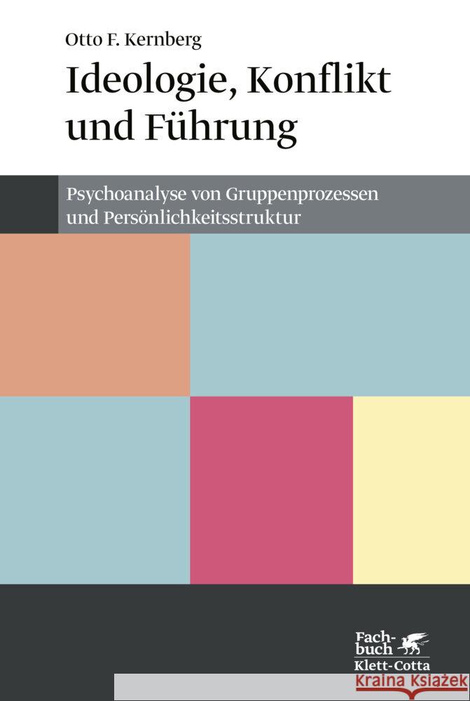 Ideologie, Konflikt und Führung Kernberg, Otto F. 9783608986532 Klett-Cotta - książka