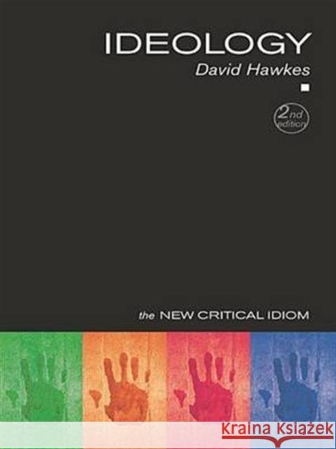 Ideology David Hawkes David Hawkes                             Hawkes David 9780415290111 Routledge - książka