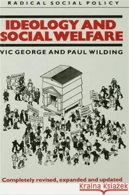 Ideology and Social Welfare: Completely Revised, Expanded and Updated George, Victor 9781138137561 Taylor and Francis - książka