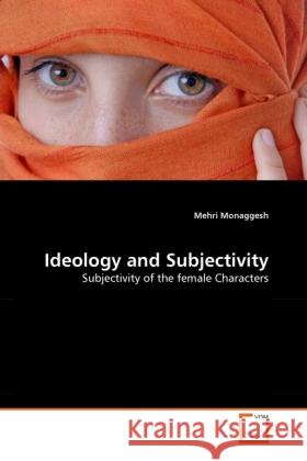 Ideology and Subjectivity Monaggesh, Mehri 9783639343175 VDM Verlag Dr. Müller - książka