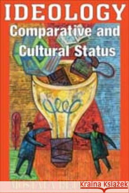 Ideology: Comparative and Cultural Status Rejai, Mostafa 9780202309934 Aldine - książka