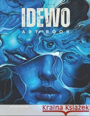 Idewo Art Book: Arte Contemporáneo de Velasco, Ana María, de Velasco, Ana Patricia 9798312247756 Independently Published - książka