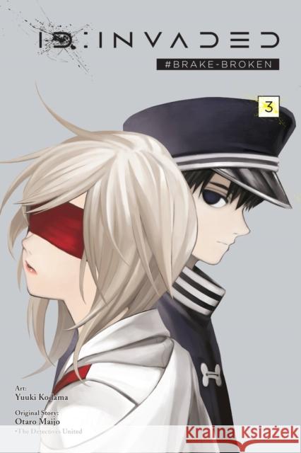 ID:Invaded #Brake-Broken, Vol. 3 Yuuki Kodama 9781975337056 Little, Brown & Company - książka