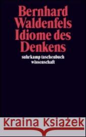 Idiome des Denkens. Bd.2 Waldenfels, Bernhard 9783518293775 Suhrkamp - książka