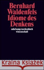 Idiome des Denkens. Bd.2 Waldenfels, Bernhard 9783518293775 Suhrkamp - książka