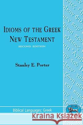 Idioms of the Greek New Testament Stanley E. Porter 9781850753797  - książka