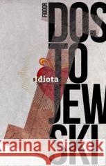 Idiota Fiodor Dostojewski 9788379983513 vis-a-vis Etiuda - książka