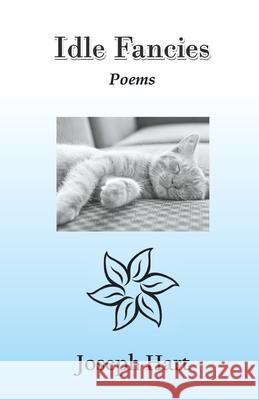 Idle Fancies Joseph Hart 9788182537958 Cyberwit.Net - książka