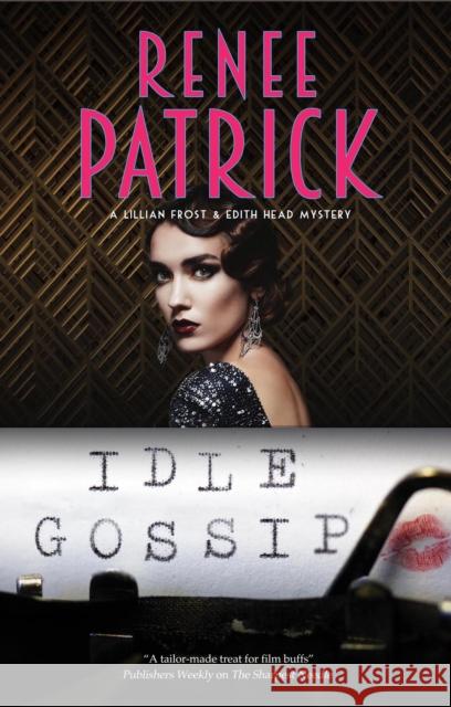 Idle Gossip Renee Patrick 9780727850492 Canongate Books - książka