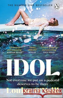 Idol: The must read, addictive and compulsive book club thriller of the summer Louise O'Neill 9781804990865 Transworld Publishers Ltd - książka