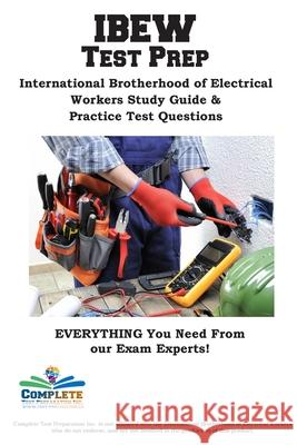 IEBW Study Guide: International Brotherhood of Electrical Workers Study Guide & Practice Test Questions Complete Test Preparation Inc 9781772453034 Complete Test Preparation Inc. - książka