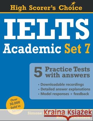 IELTS 5 Practice Tests, Academic Set 7: Tests No. 31-35 Simone Braverman Robert Nicholson 9780648868231 Simone Braverman - książka