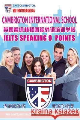 IELTS 9 points Cambrigton, Dave 9781494419769 Createspace - książka