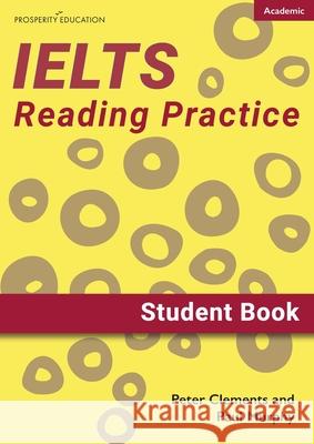 IELTS Academic Reading Practice: Student Book Peter Clements Paul Murphy 9781913825317 Prosperity Education - książka