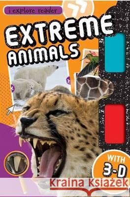 IExplore Extreme Animals Sarah Creese 9781782351528  - książka