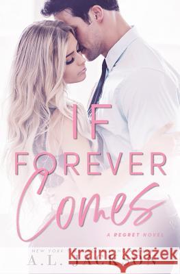 If Forever Comes A L Jackson 9781946420183 Brower Literary & Management, Inc. - książka
