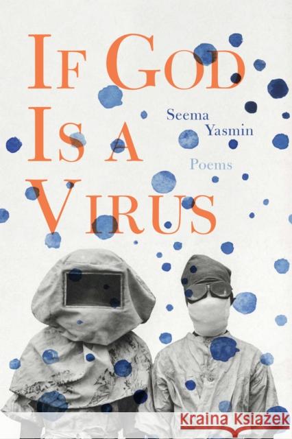 If God Is a Virus Seema Yasmin 9781642595017 Haymarket Books - książka