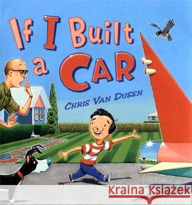 If I Built a Car Chris Va Chris Va 9780525474005 Dutton Books - książka