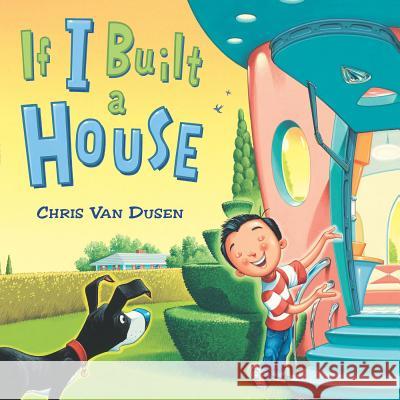 If I Built a House Chris Va 9780803737518 Dial Books - książka