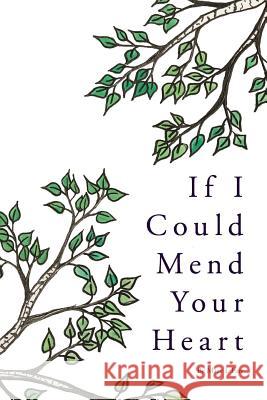 If I Could Mend Your Heart Mary Farr 9780998089997 Shorehouse Books - książka