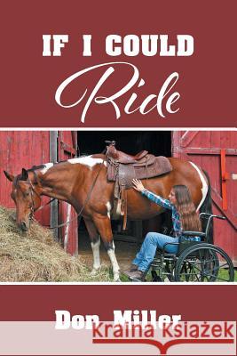 If I Could Ride Don Miller   9781644711231 Covenant Books - książka