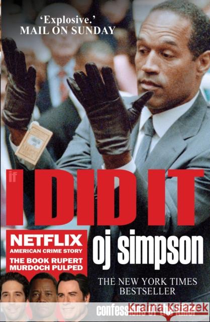 If I Did It: Confessions of the Killer OJ Simpson 9781783341092 Gibson Square Books Ltd - książka