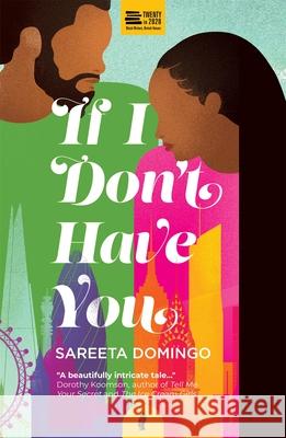 If I Don't Have You Sareeta Domingo 9781913090210 Jacaranda Books Art Music Ltd - książka