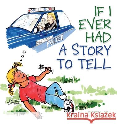 If I Ever Had a Story to Tell Robert Lebrun Robert Schenkel 9781087921679 Indy Pub - książka