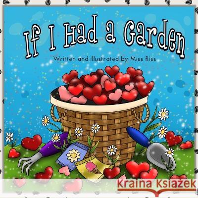 If I Had a Garden Riss 9781674210704 Independently Published - książka