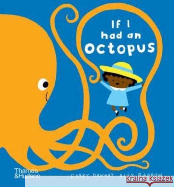 If I had an octopus Gabby Dawnay 9780500653180 Thames & Hudson Ltd - książka